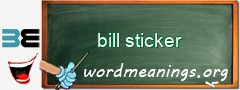 WordMeaning blackboard for bill sticker